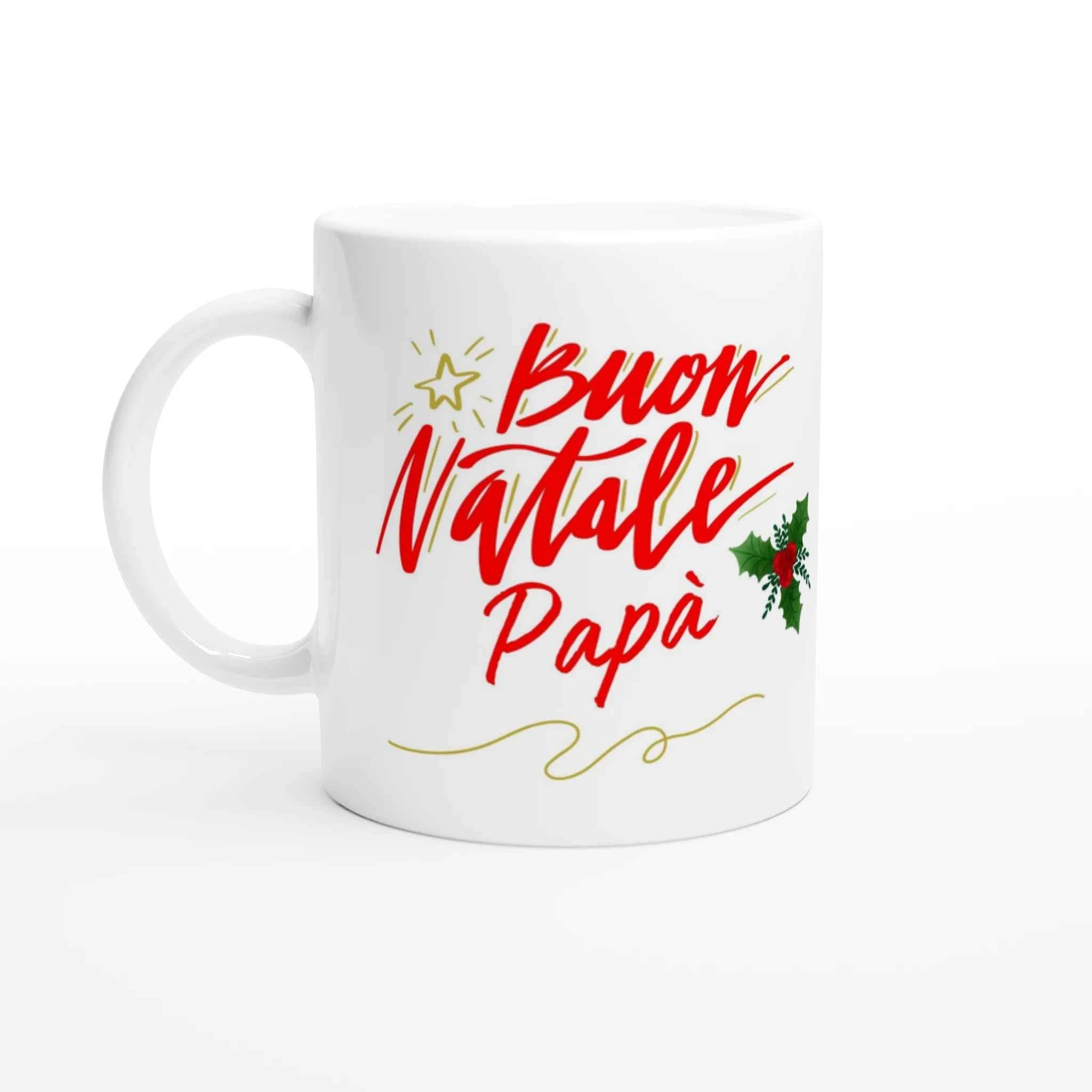 Tazza bianca auguri papà in ceramica 11 once - Regalo ideale per il tuo papà